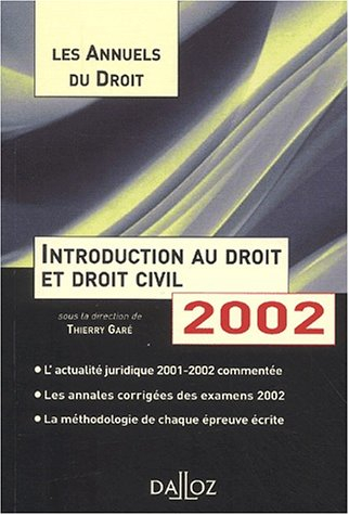 Introduction au droit et droit civil 2002 : L'essentiel de l'actualité juridique, méthodes et annale
