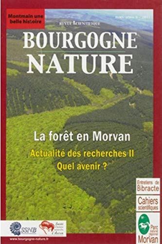 Revue scientifique Bourgogne Nature, hors série, n° 11. La forêt en Morvan : actualités des recherch