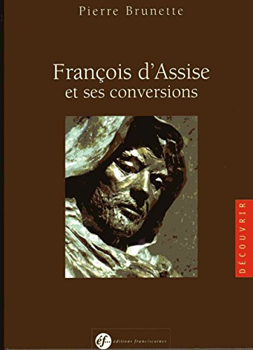 François d'Assise et ses conversions