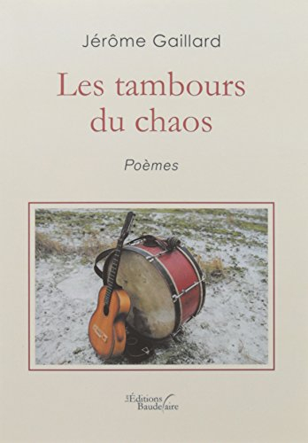 Les tambours du chaos