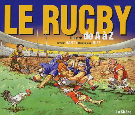 Le rugby illustré de A à Z