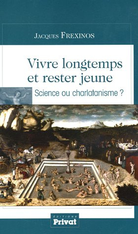 Vivre longtemps et rester jeune : science ou charlatanisme ?