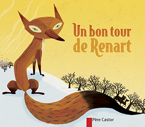 Un bon tour de Renart