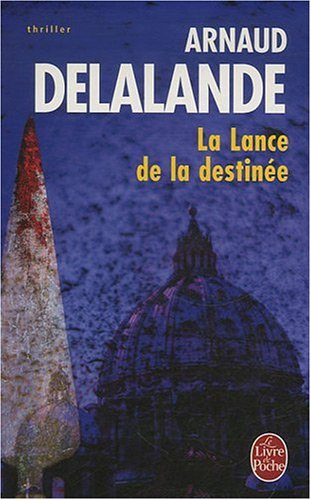 La lance de la destinée