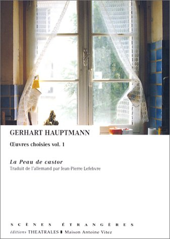 La peau de castor : Comédie de voleurs