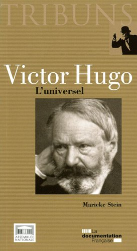 Victor Hugo : l'universel