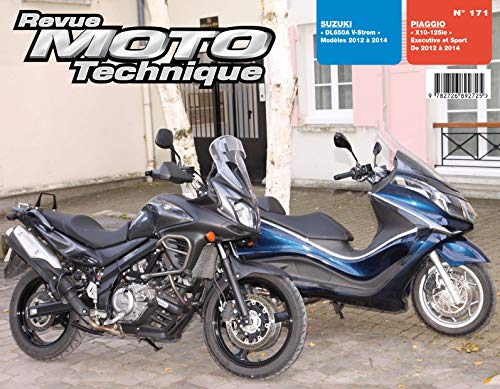 Revue moto technique, n° 171. Suzuki DL650A V-Storm modèles 2012 à 2014, Piaggio X10-125ie de 2012 à