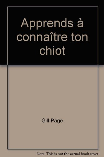 apprends à connaître ton chiot