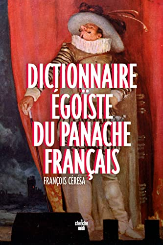 Dictionnaire égoïste du panache français