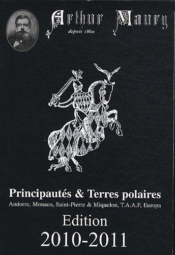 Arthur Maury : principautés & terres polaires : Andorre, Monaco, Saint-Pierre & Miquelon, TAAF, Euro