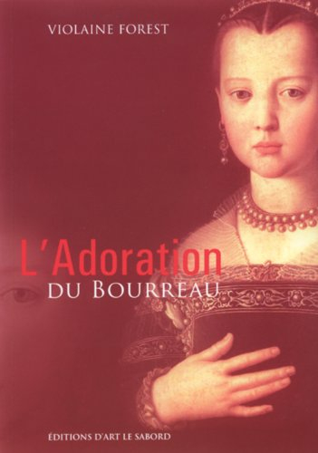 L Adoration du Bourreau