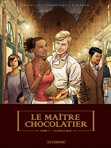 Le maître chocolatier. Vol. 1. La boutique