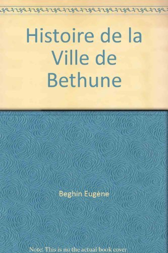 Histoire de la Ville de Bethune