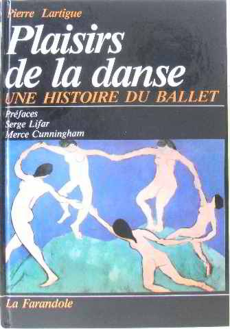 Les Plaisirs de la danse : une histoire du ballet