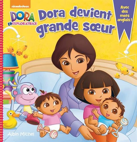 Dora devient grande soeur : avec des mots anglais !