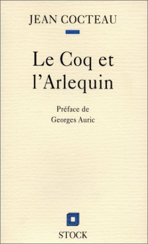 Le coq et l'arlequin : notes autour de la musique