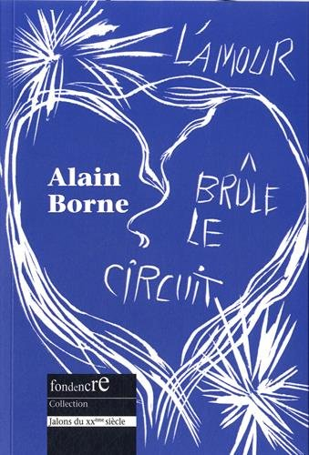 L'amour brûle le circuit. Encres. Les fêtes sont fanées