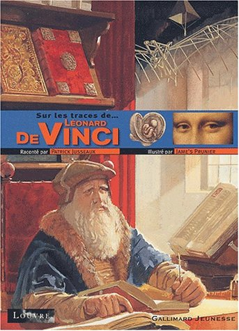 Sur les traces de... Léonard de Vinci