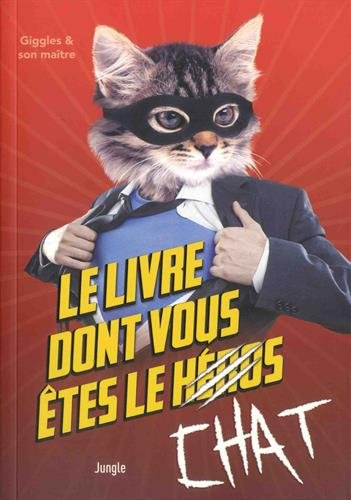 Le livre dont vous êtes le chat