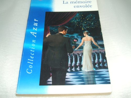 La mémoire envolée