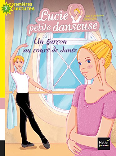 Lucie petite danseuse. Vol. 3. Un garçon au cours de danse