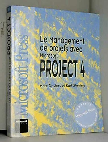 Le management des projets avec Microsoft Project 4