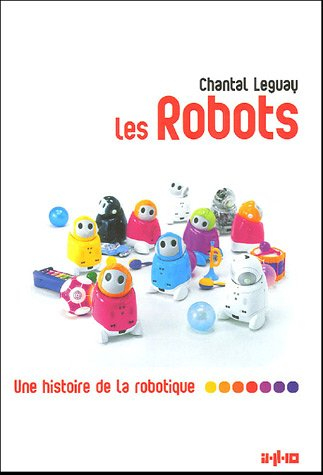Les robots : une histoire de la robotique