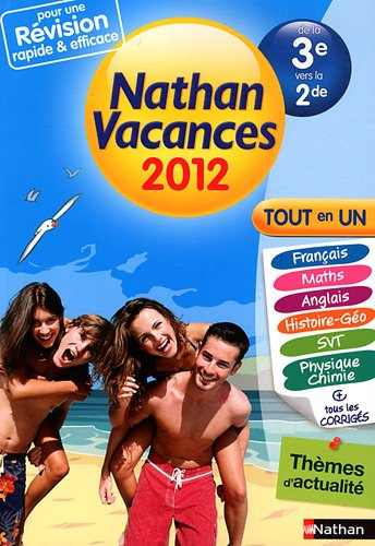 Nathan vacances 2012, de la 3e vers la 2de : tout en un
