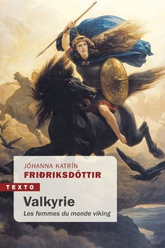 Valkyrie : les femmes du monde viking