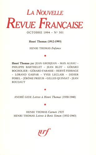 Nouvelle revue française, n° 501. Henri Thomas (1912-1993)