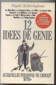 12 idées de génie auxquelles personne ne croyait