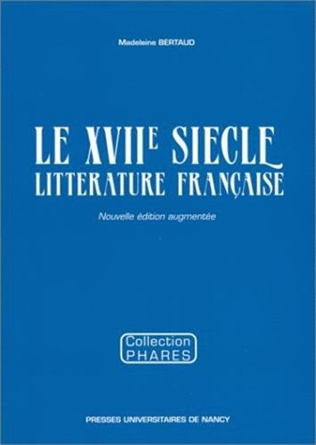 Le XVIIe siècle : littérature française
