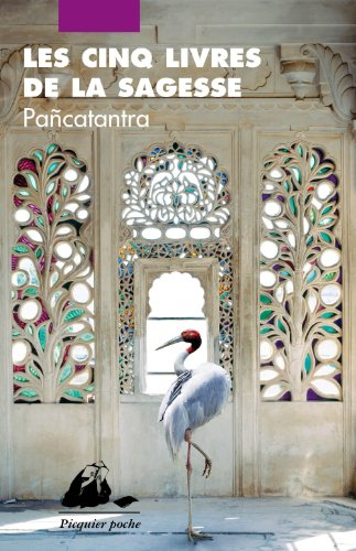 Les cinq livres de la sagesse : Pancatantra
