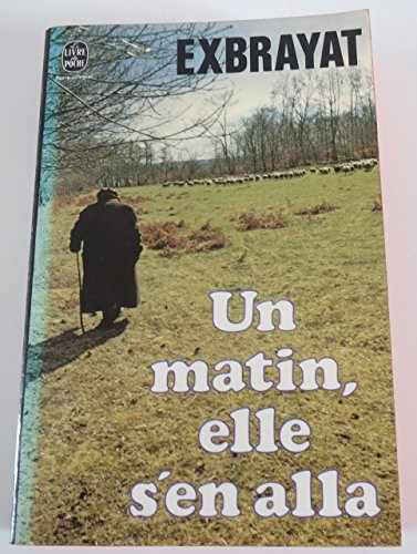 un matin, elle s'en alla (le livre de poche)