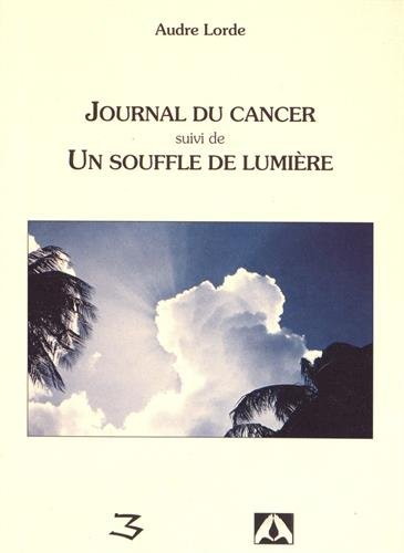 Journal du cancer. Un souffle de lumière