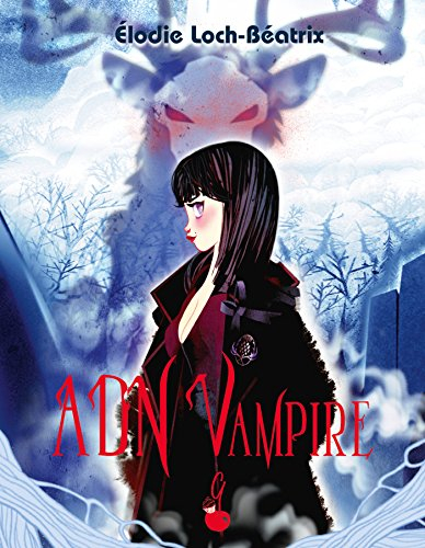 ADN vampire. Vol. 1. Carmine - Elodie Loch-Béatrix