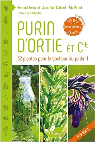 Purin d'ortie et compagnie : les plantes au secours des plantes