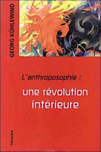 L'anthroposophie : une révolution intérieure