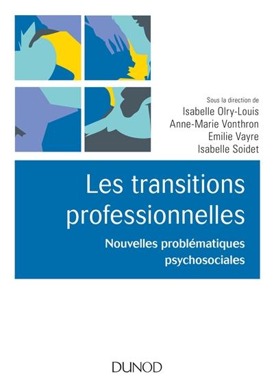Les transitions professionnelles : nouvelles problématiques psychosociales