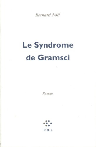 Le Syndrome de Gramsci