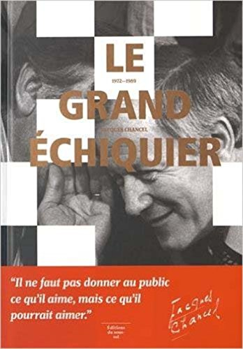 Le Grand échiquier, 1972-1989