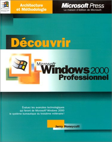 Découvrir Microsoft Windows 2000 professionnel