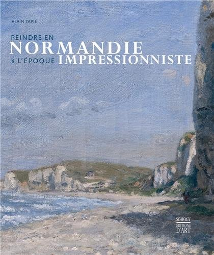 Peindre en Normandie à l'époque impressionniste
