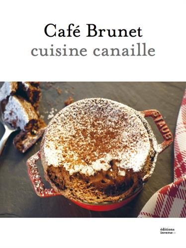 café brunet : cuisine canaille