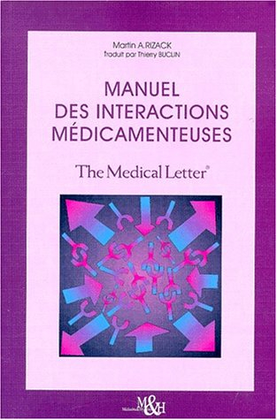Manuel des interactions médicamenteuses : The Medical Letter