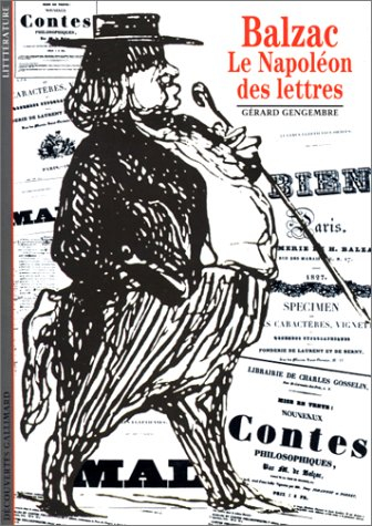 Balzac, le Napoléon des lettres