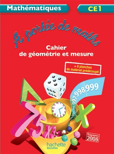 A portée de maths, mathématiques CE1 : cahier de géométrie et mesure