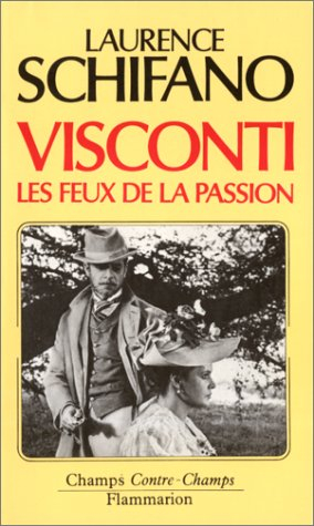 Luchino Visconti : les feux de la passion