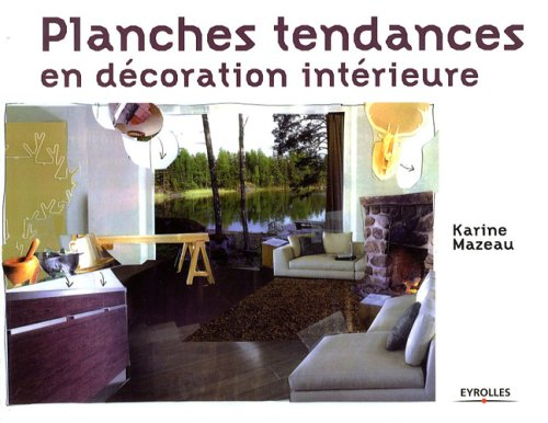Planches tendances en décoration intérieure