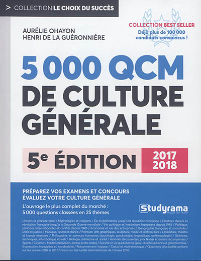 5.000 QCM de culture générale 2017-2018 : préparez vos examens et concours : évaluez votre culture g